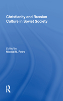 Christianity And Russian Culture In Soviet Society