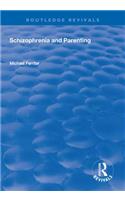 Schizophrenia and Parenting