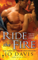 Ride the Fire: The Firefighters of Station Five(5 Firefighters Of Station Five)