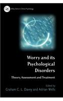Worry and its Psychological Disorders