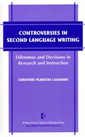 Controversies in Second Language Writing