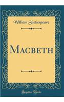 Macbeth (Classic Reprint)