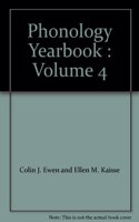 Phonology Yearbook: Volume 4