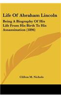 Life Of Abraham Lincoln