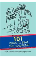 101 Ways to Beat the Gas Pump