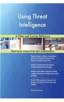 Using Threat Intelligence A Clear and Concise Reference