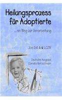Heilungsprozess für Adoptierte