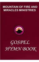 Mountain of Fire and Miracles Ministries Gospel Hymn Book