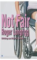 Not Fair: (writing as Domini Taylor)