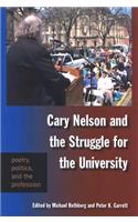 Cary Nelson and the Struggle for the University