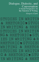 Dialogue, Dialectic, and Conversation