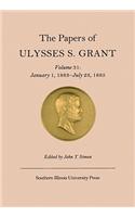 Papers of Ulysses S. Grant, Volume 31