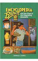 Encyclopedia Brown and the Case of the Disgusting Sneakers