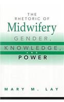 Rhetoric of Midwifery