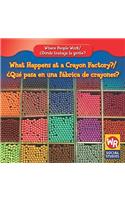 What Happens at a Crayon Factory? / ¿Qué Pasa En Una Fábrica de Crayones?