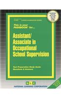 Assistant/Associate in Occupational School Supervision: Passbooks Study Guide