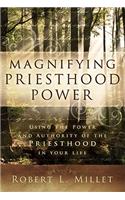 Magnifying Priesthood Power