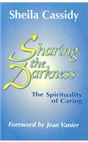 Sharing the Darkness: The Spirituality of Caring