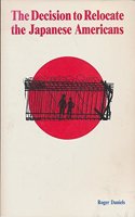 Decision to Relocate the Japanese