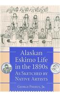 Alaskan Eskimo Life in the 1890s.