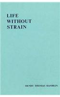 Life without Strain