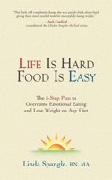 Life is Hard Food is Easy