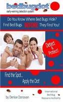 Bedbugdot Early-warning Detection System