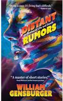 Distant Rumors: 16 Stories of Life and Death