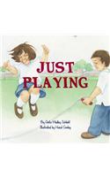 Just Playing