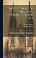 Study-book Of Mediæval Architecture And Art