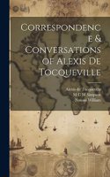 Correspondence & Conversations of Alexis de Tocqueville