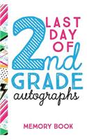 Last Day of 2nd Grade Autographs Memory Book