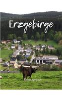 Erzgebirge Reisetagebuch