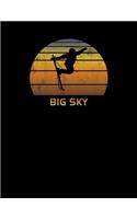 Big Sky: Montana Notebook For Work, Home or School With Lined College Ruled White Paper. Note Pad Composition Journal For Skiing Fans. Back To School Note Bo