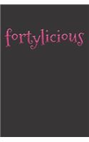 FORTYLICIOUS Notebook Journal
