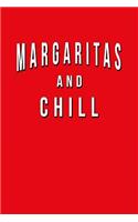 Margaritas And Chill
