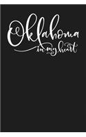 Oklahoma in My Heart: State of Oklahoma College Ruled 6"x9" 120 Page Lined Notebook