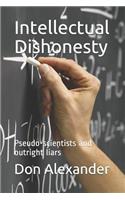 Intellectual Dishonesty