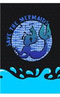 Save the Mermaids: Mermaid Notebook