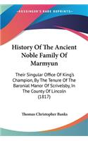 History Of The Ancient Noble Family Of Marmyun