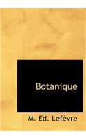 Botanique