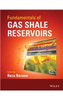 Fundamentals of Gas Shale Reservoirs