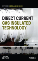 Direct Current Gas Insulated Technology