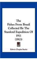 Fishes From Brazil Collected By The Stanford Expedition Of 1911 (1913)