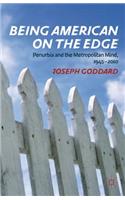 Being American on the Edge