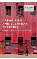 Urban Film and Everyday Practice