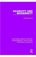 Scarcity and Modernity