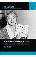 History of Forensic Science