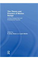 The Theory and Practice of Motion Design