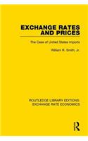 Exchange Rates and Prices